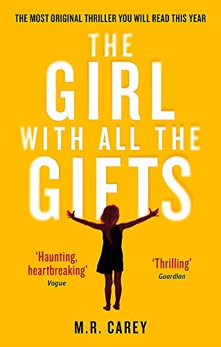Cover of The Girl with All the Gifts