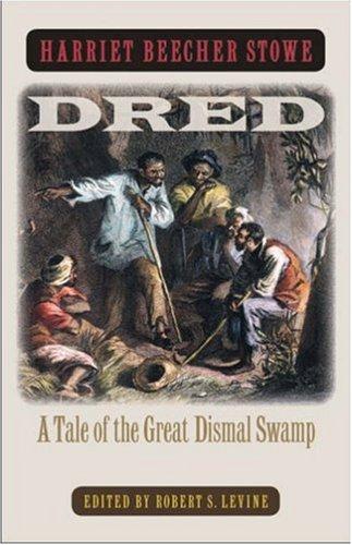 Cover of Dred: A Tale of the Great Dismal Swamp