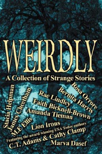 Cover of Weirdly: A Collection of Strange Stories