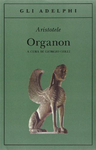 The Works of Aristotle, Vol. 2: Organon