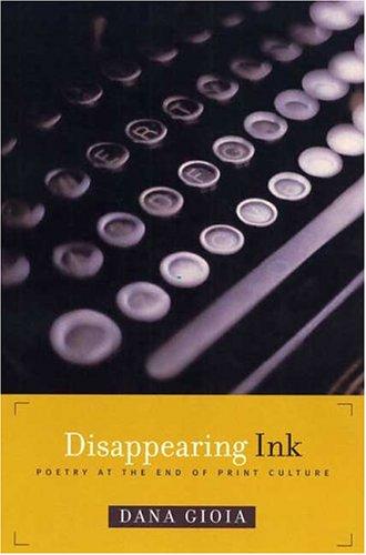Cover of Disappearing Ink: Poetry at the End of Print Culture