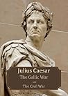 The Gallic War and The Civil War