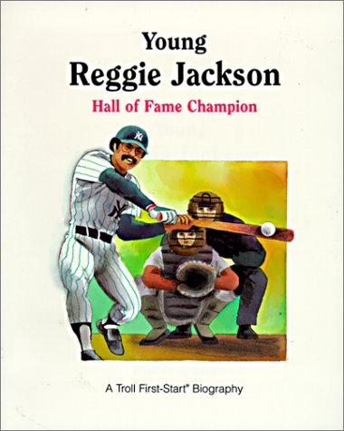Young Reggie Jackson: Hall of Fame Champion