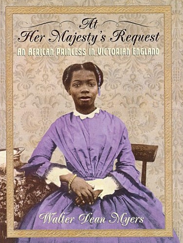 At Her Majesty's Request: An African Princess in Victorian England