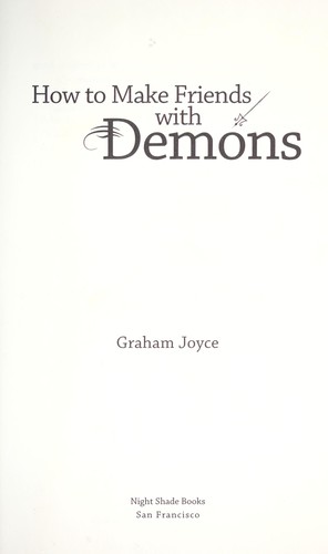 How to Make Friends with Demons
