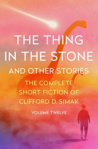 Cover of The Thing in the Stone and other stories