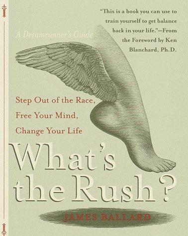 What's the Rush?