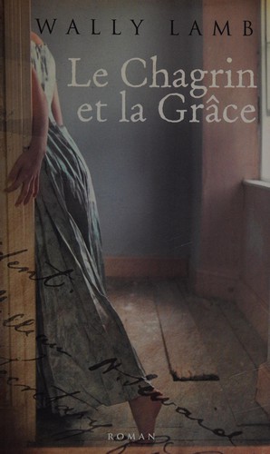 Cover of Le Chagrin et la Grace