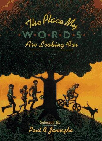 Cover of The Place My Words Are Looking For: What Poets Say About and Through Their Work