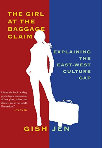 Cover of The Girl at the Baggage Claim: Explaining the East-West Culture Gap