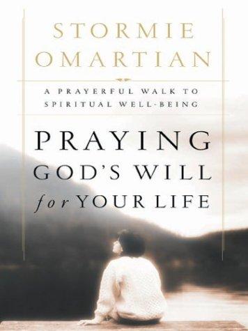 Praying God's Will for Your Life