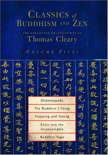 Cover of Classics of Buddhism and Zen, Volume Five: The Collected Translations of Thomas Cleary
