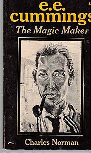 e.e. cummings: The Magic-Maker
