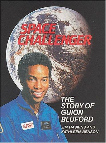 Cover of Space Challenger: The Story of Guion Bluford