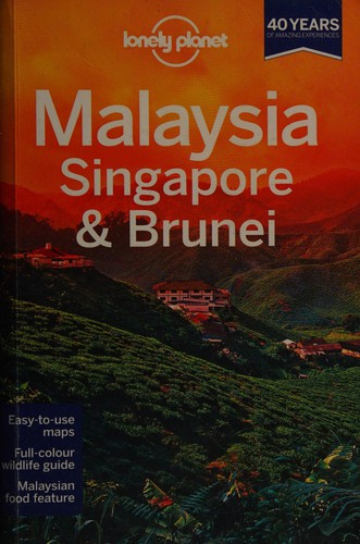 Lonely Planet Malaysia, Singapore & Brunei