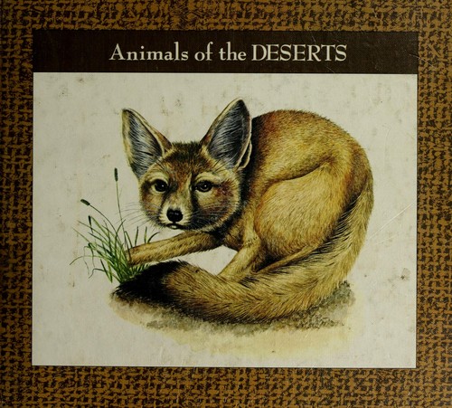 Animals of the Deserts