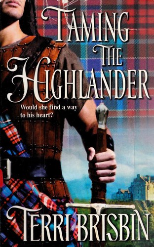 Taming the Highlander