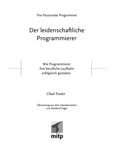 Cover of The Passionate Programmer: Creating a Remarkable Career in Software Development