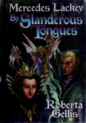 By Slanderous Tongues