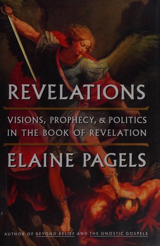 Cover of Revelations: Visions, Prophecy, and Politics in the Book of Revelation