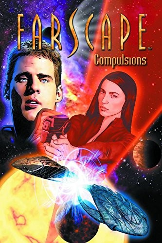 Farscape, Vol. 6: Compulsions