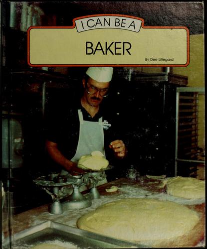 I can be a baker