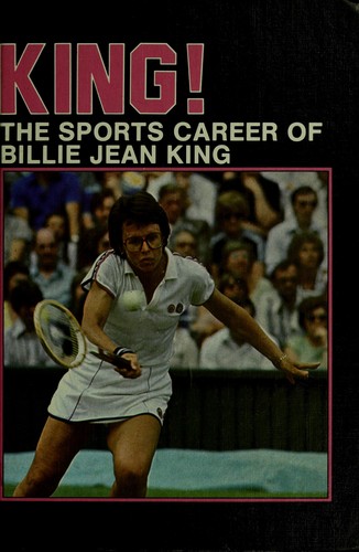 King: The Sports Career of Billie Jean King
