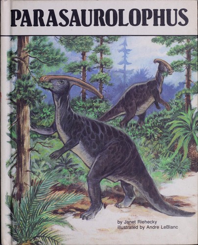 Parasaurolophus : Dinosaurs Series