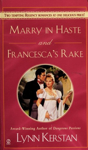 Cover of Marry in Haste / Francesca's Rake