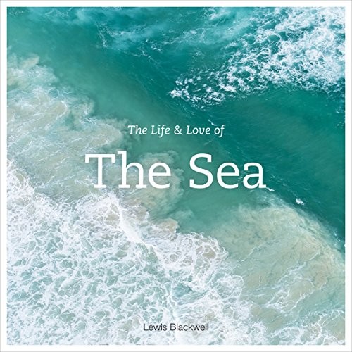 Cover of The Life & Love of the Sea