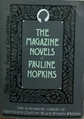 Cover of The Magazine Novels of Pauline Hopkins: