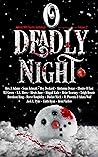 O Deadly Night: Volume 2: A Dark MM Charity Anthology