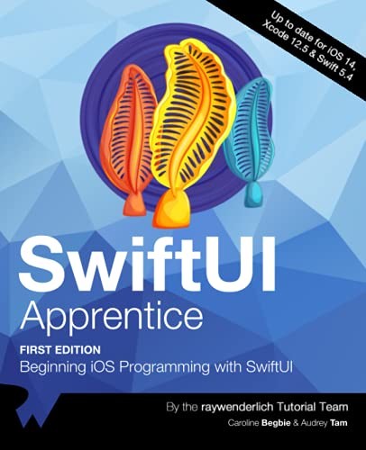 SwiftUI Apprentice: Beginning iOS Programming with SwiftUI