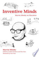 Inventive Minds: Marvin Minsky on Education