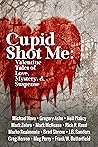 Cupid Shot Me