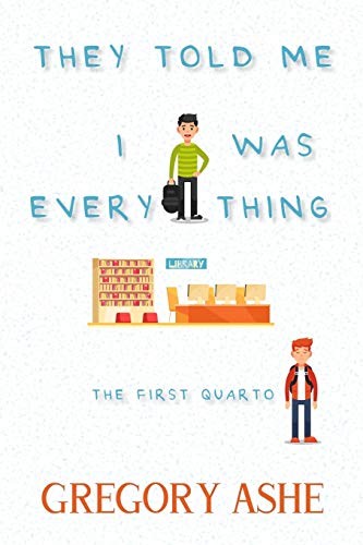Cover of They Told Me I Was Everything