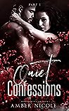 Cover of Quiet Confessions Part One