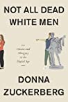 Cover of Not All Dead White Men: Classics and Misogyny in the Digital Age