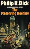 Cover of The Preserving Machine
