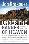 Book cover for Under the Banner of Heaven: A Story of Violent Faith