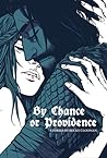 By Chance or Providence