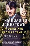 Book cover for The Road to Jonestown: Jim Jones and Peoples Temple