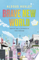 Cover of Brave New World: A Graphic Novel