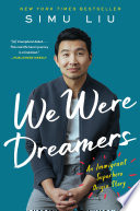 Cover of We Were Dreamers: An Immigrant Superhero Origin Story