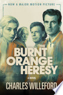 Cover of The Burnt Orange Heresy