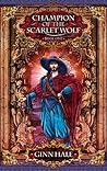 Champion of the Scarlet Wolf, Book One