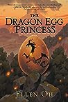 Cover of The Dragon Egg Princess