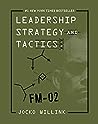 Cover of Leadership Strategy and Tactics: Field Manual