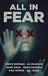 Cover of All In Fear:  A Collection of Six Horror Tales