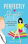 Cover of Perfectly Adequate